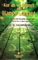 Kur'an ve Sünnet ama Hangi Sünnet?