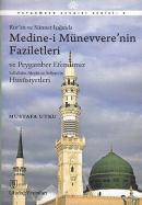 Kur'an ve Sünnet Işığında Medine-i Münevvere'nin Faziletleri ve Peygam