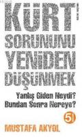 Kürt Sorununu Yeniden Düşünmek %10 indirimli Mustafa Akyol