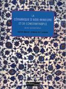 La Ceramiques D'asie - Mineure Et De Costantinople (Tıpkı Basım) Gasto