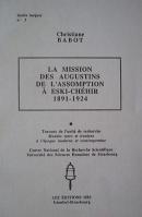 La Mission des Augustins de l'Assomption a Eski-Chehir 1891 - 1924 Chr