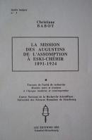 La Mission des Augustins de l'Assomption a Eski-Chehir 1891 - 1924 Chr