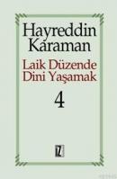 Laik Düzende Dini Yaşamak 4 %10 indirimli Hayreddin Karaman