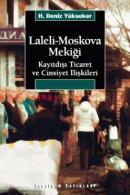 Laleli-Moskova Mekiği H. Deniz Yükseker