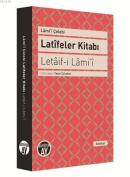 Latîfeler Kitabı - Letâif-i Lâmi'î %10 indirimli Lâmi`î Çelebi