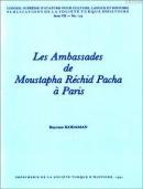 Les Ambassades de Moustapha Rechid Pacha a Paris