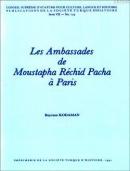 Les Ambassades de Moustapha Rechid Pacha a Paris Bayram Kodaman