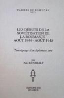 Les Debuts de la Sovietisation de la Roumanie; Aout 1944 - Aout 1945 Z