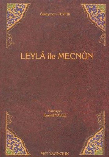 Leyla ile Mecnun Süleyman Tevfik