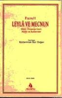 Fuzulî: Leylâ ve Mecnun