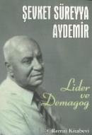 Lider ve Demagog %10 indirimli Şevket Süreyya Aydemir