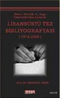 Lisansüstü Tez Bibliyografyası (1974- 2008) İbrahim H. Diken
