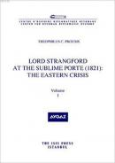 Lord Strangford at the Sublime Porte 1821