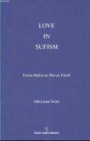 Love in Sufism: From Rabia to Ibn al- Farid