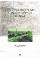 Lozan Mübadillerinin Manisa Vilayetine İskanları Cemil Adar Yılmazer