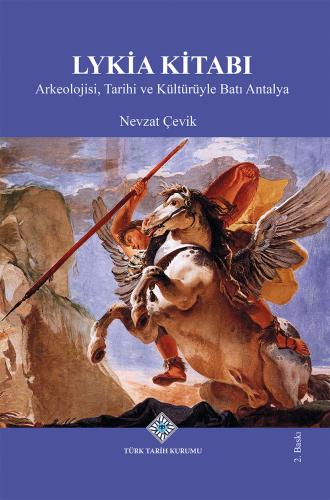 Lykia Kitabı Arkeolojisi, Tarihi ve Kültürüyle Batı Antalya Nevzat Çev