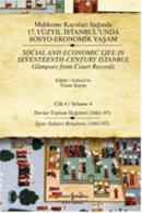 17. Yüzyıl İstanbul'unda Sosyo-Ekonomik Yaşam - Cilt 4 %10 indirimli T