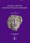 Manisa Müzesi Heykeltraşlık Eserleri