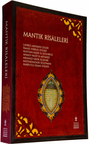 Mantık Risaleleri - İnceleme, Çeviri yazı, Tıpkıbasım (Rasail Mantiqiyyah)
