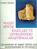 Maşat Höyük Kazıları ve Çevresindeki Araştırmalar %20 indirimli Tahsin