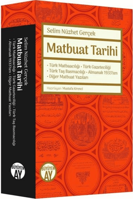Matbuat Tarihi Türk Matbaacılığı -Türk Gazeteciliği - Türk Taş Basmacılığı - Almanak 1933’ten - Diğer Matbuat Yazıları