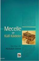 Mecelle Ve Külli Kaideler Abdullah Demir