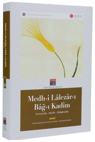 Medh-i Lalezar-ı Bağ-ı Kadim İnceleme - Metin - Tıpkıbasım Remzi