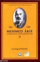 Mehmed Akif Hakkında Araştırmalar - II