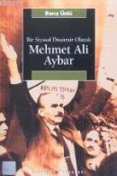 Bir Siyasal Düşünür Olarak Mehmet Ali Aybar Barış Ünlü