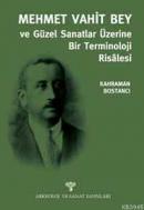 Mehmet Vahit Bey Güzel Sanatlar Üzerine Bir Terminoloji Risalesi %10 i