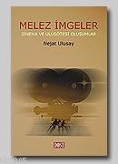 Melez İmgeler Nejat Ulusay