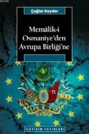 Memalik-i Osmaniye'den Avrupa Birliği'ne