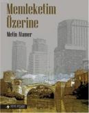 Memleketim Üzerine Metin Atamer