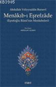 Menakıb-ı Eşrefzade Eşrefoğlu Rumi'nin Menkıbeleri Abdullah Uçman