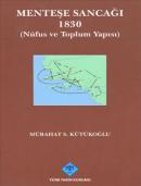 Menteşe Sancağı 1830 (Nüfus ve Toplum Yapısı) Mübahat S. Kütükoğlu