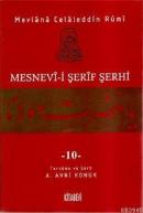 Mesnevi-i Şerif Şerhi 10 %20 indirimli Mevlana Celaleddin-i Rumi