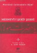 Mesnevi-i Şerif Şerhi 1 %20 indirimli Mevlana Celaleddin-i Rumi