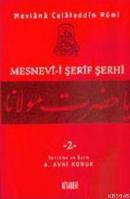 Mesnevi-i Şerif Şerhi 2 %20 indirimli Mevlana Celaleddin-i Rumi