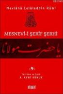 Mesnevi-i Şerif Şerhi 9 %20 indirimli Mevlana Celaleddin-i Rumi