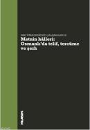 Metnin Halleri : Osmanlı'da Telif, Tercüme ve Şerh Kolektif