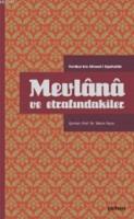 Mevlana ve Etrafındakiler %10 indirimli Sipehsalar Mecdüddin Feridun