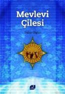 Mevlevi Çilesi Tahir Olgun