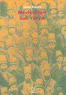 Mevleviliğin Son Yüzyılı