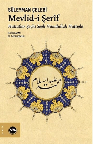 Mevlid-i Şerif Hattatlar Şeyhi Şeyh Hamdullah Hattıyla