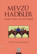 Mevzu Hadisler