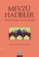 Mevzu Hadisler Mehmet Yaşar Kandemir