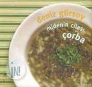 Midenin Cilası Çorba