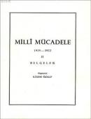 Millî Mücadele (1919 - 1922) Belgeler 2. Cilt %20 indirimli Kâzım Özal