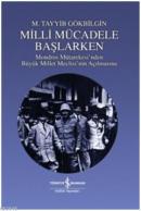 Milli Mücadele Başlarken %10 indirimli M. Tayyib Gökbilgin