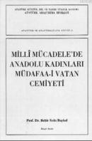 Milli Mücadele'de Anadolu Kadınları Müdafaa-i Vatan Cemiyeti Bekir Sıt